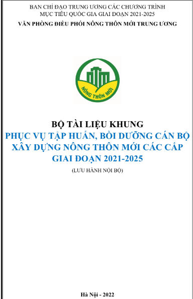 Bộ tài liệu khung phục vụ tập huấn, bồi dưỡng cán bộ xây dựng nông thôn mới các cấp giai đoạn 2021-2025