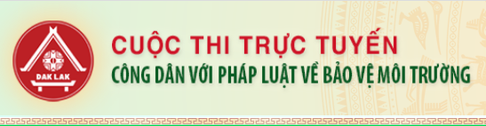 CLIP TUYÊN TRUYỀN CUỘC THI "CÔNG DÂN VỚI PHÁP LUẬT VỀ BẢO VỆ MÔI TRƯỜNG" TỈNH ĐẮK LẮK