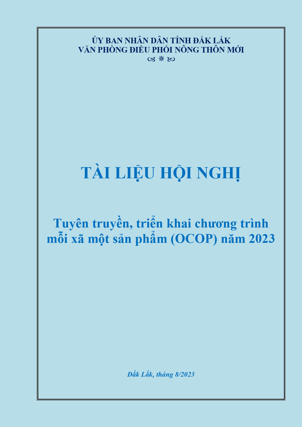 TÀI LIỆU HỘI NGHỊ Tuyên truyền, triển khai chương trình mỗi xã một sản phẩm (OCOP) năm 2023